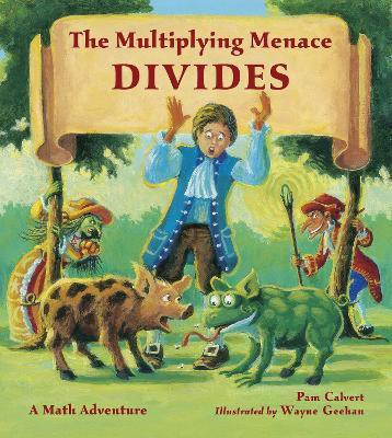 The Multiplying Menace Divides(English, Paperback, Calvert Pam)