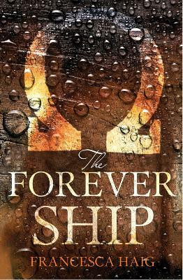 The Forever Ship(English, Paperback, Haig Francesca)