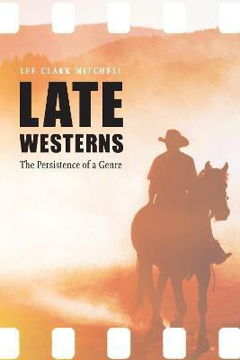 Late Westerns(English, Electronic book text, Mitchell Lee Clark)