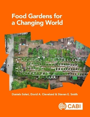 Food Gardens for a Changing World(English, Paperback, Soleri Daniela)