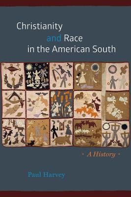 Christianity and Race in the American South(English, Hardcover, Harvey Paul)