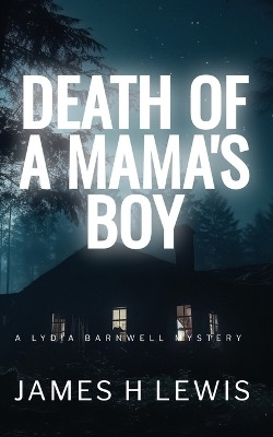 Death of a Mama's Boy(English, Paperback, Lewis James H)
