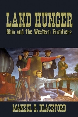 Land Hunger(English, Hardcover, Blackford Mansel G.)