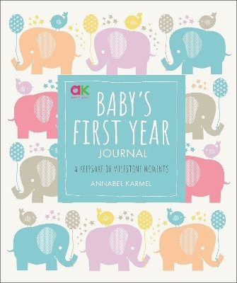 Baby's First Year Journal(English, Hardcover, Karmel Annabel)