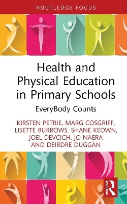 Health and Physical Education in Primary Schools(English, Hardcover, Petrie Kirsten)