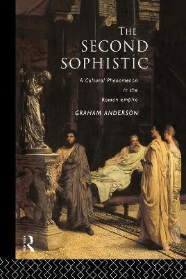 The Second Sophistic(English, Hardcover, Anderson Graham)