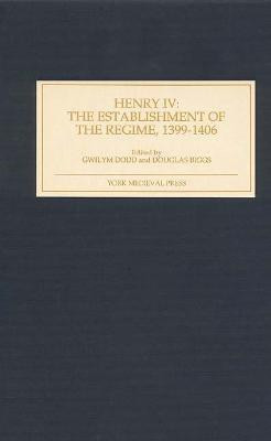 Henry IV: The Establishment of the Regime, 1399-1406(English, Hardcover, unknown)