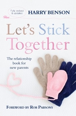 Let's Stick Together(English, Paperback, Benson Harry)