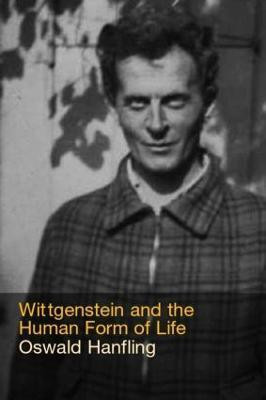 Wittgenstein and the Human Form of Life(English, Hardcover, Hanfling Oswald)
