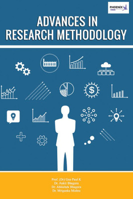 Advances in Research Methodology(Paperback, Prof. (Dr.) Geo Paul K.,Dr. Ankit Bhagora,Dr. Abhishek Bhagora,Dr.Mriganka Mishra)