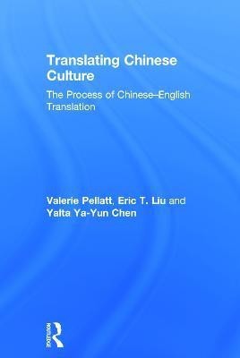 Translating Chinese Culture(English, Hardcover, Pellatt Valerie)