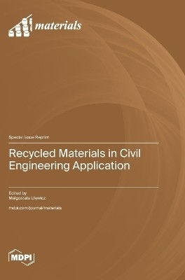 Recycled Materials in Civil Engineering Application(English, Hardcover, unknown)