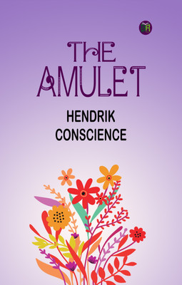 The Amulet(Paperback, Hendrik Conscience)
