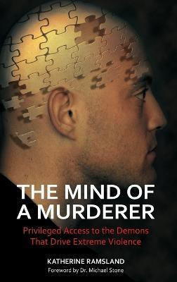 The Mind of a Murderer(English, Hardcover, Ramsland Katherine)