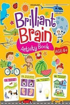 Brilliant Brain Activity Book 4+  - Enhance the Child Mind with Cognitive Excellence with Interactive Activity Book(English, Paperback, unknown)