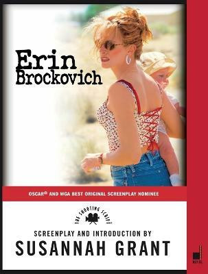 Erin Brockovich: The Shooting Script(English, Paperback, Grant Susannah)