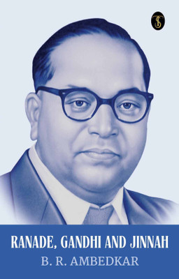 Ranade, Gandhi And Jinnah(English, Paperback, Ambedkar B R)
