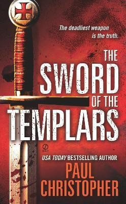 The Sword of the Templars(English, Paperback, Christopher Paul)