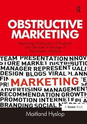 Obstructive Marketing(English, Hardcover, Hyslop Maitland)