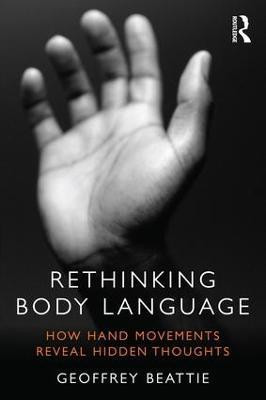 Rethinking Body Language(English, Hardcover, Beattie Geoffrey)