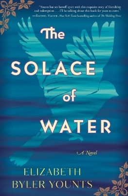 The Solace of Water(English, Paperback, Younts Elizabeth Byler)