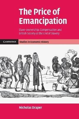 The Price of Emancipation(English, Paperback, Draper Nicholas)