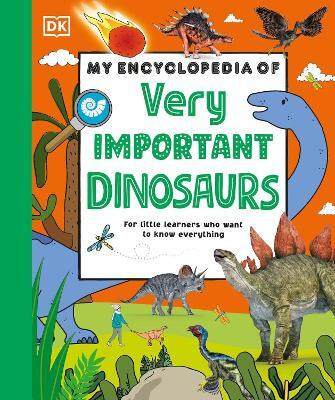 My Encyclopedia of Very Important Dinosaurs(English, Hardcover, DK)