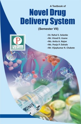 Textbook of Novel Drug Delivery System(Paperback, Mr. Vijaykumar Chakote, Dr. Rahul S. Solanke, Mr. Vinod D. Usnale, Ms. Pooja P. Dahale)