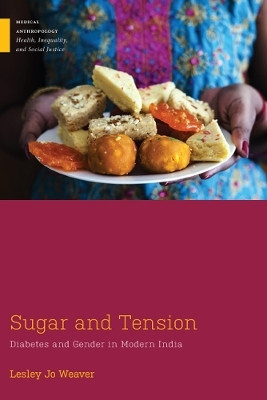 Sugar and Tension(English, Paperback, Weaver Lesley Jo)