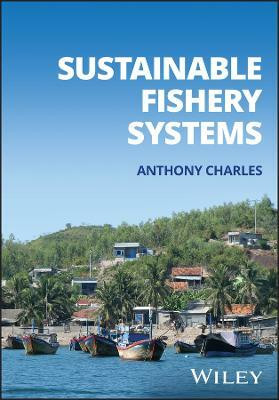 Sustainable Fishery Systems(English, Hardcover, Charles Anthony)