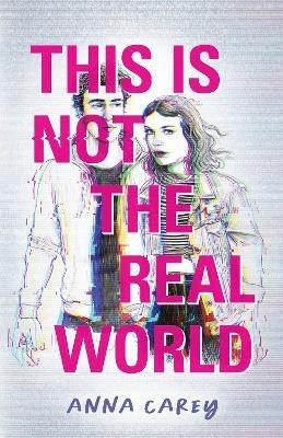 This Is Not the Real World(English, Hardcover, Carey Anna)