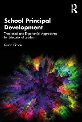 School Principal Development(English, Paperback, Simon Susan)