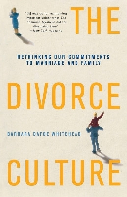 The Divorce Culture(English, Paperback, Whitehead Barbara Dafoe)