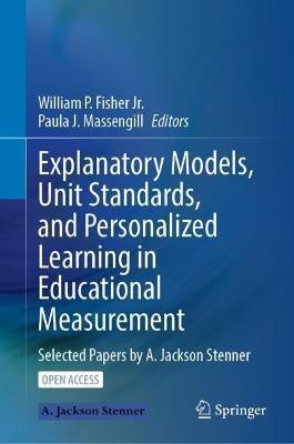 Explanatory Models, Unit Standards, and Personalized Learning in Educational Measurement(English, Hardcover, unknown)