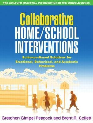 Collaborative Home/School Interventions(English, Paperback, Gimpel Peacock Gretchen)