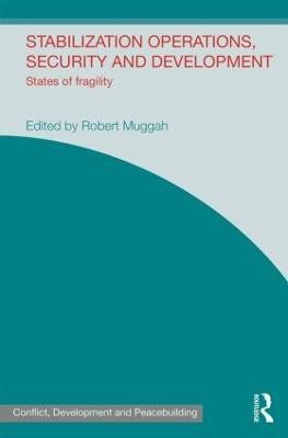 Stabilization Operations, Security and Development(English, Hardcover, unknown)