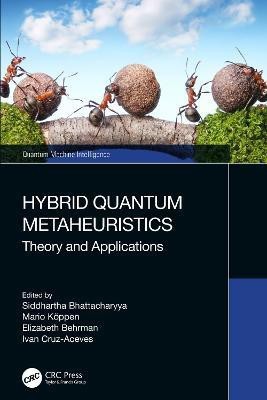 Hybrid Quantum Metaheuristics(English, Hardcover, unknown)