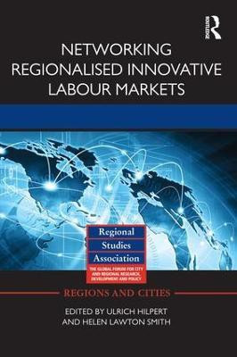 Networking Regionalised Innovative Labour Markets(English, Paperback, unknown)