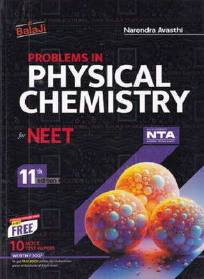 PROBLEMS IN PHYSICAL CHEMISTRY FOR NEET 11th 2025  - PROBLEMS IN PHYSICAL CHEMISTRY FOR NEET 11th 2025(Paperback, NARENDRA AVASTHI)