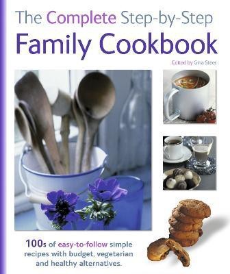 The Complete Step-By-Step Family Cookbook(English, Hardcover, unknown)