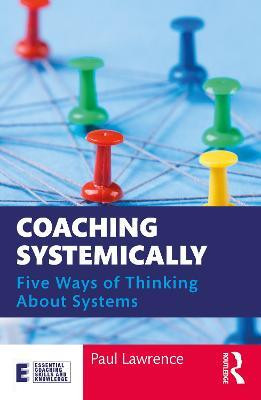 Coaching Systemically(English, Paperback, Lawrence Paul)