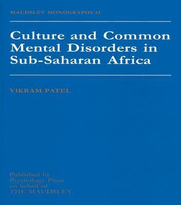Culture And Common Mental Disorders In Sub-Saharan Africa(English, Electronic book text, Patel Vickram)