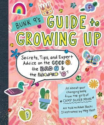 Bunk 9's Guide to Growing Up(English, Paperback, Nuchi Adah)