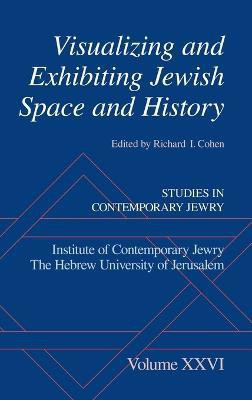 Visualizing and Exhibiting Jewish Space and History(English, Hardcover, unknown)