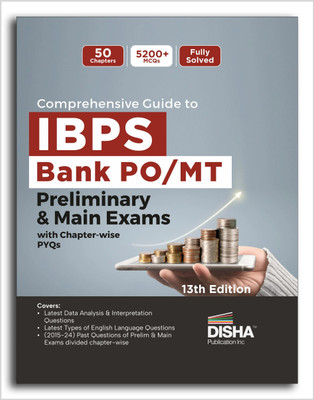 Comprehensive Guide to IBPS Bank PO/ MT Preliminary & Main Exams with Chapter-wise PYQs 13th Edition | 50 Chapters | 5200+ MCQs | Fully Solved(Paperback, Disha Experts)