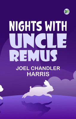 Nights With Uncle Remus(Paperback, Joel Chandler Harris)
