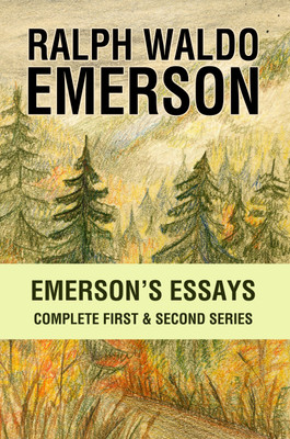 Emersons Essays Complete First and Second Series(English, Paperback, Emerson Ralph Waldo)