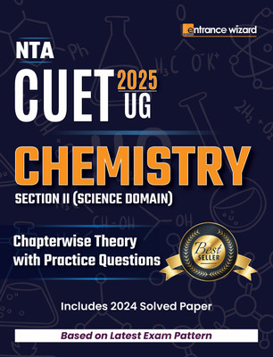 CUET (UG) 2025 Chemistry, Chapterwise Theory with Practice Questions(Paperback, Entrance Wizard Team)