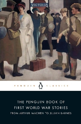 The Penguin Book of First World War Stories(English, Paperback, unknown)