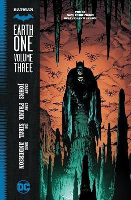 Batman: Earth One Vol. 3(English, Hardcover, Johns Geoff)